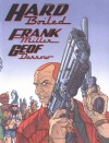 Hard Boiled - Frank Miller, Geof Darrow, Claude Legris