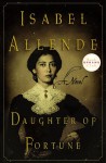 Daughter of Fortune - Margaret Sayers Peden, Isabel Allende