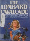 The Lombard Cavalcade - Virginia Coffman