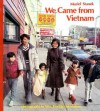 We Came from Vietnam - Muriel Stanek, Ann Fay, W. Franklin McMahon