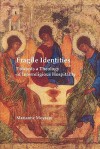 Fragile Identities: Towards a Theology of Interreligious Hospitality - Marianne Moyaert