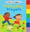 My Rainbow Book of Everyday Prayers (Board Books) - Su Box, Jo Brown