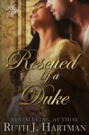 Rescued by a Duke - Ruth J. Hartman