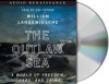 The Outlaw Sea: A World of Freedom, Chaos, and Crime - William Langewiesche