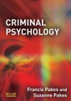 Criminal Psychology - Francis Pakes, Suzanne Pakes