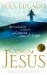 Como Jesus - Max Lucado