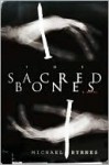 Sacred Bones - Michael Byrnes