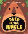 Deep In The Jungle - Dan Yaccarino