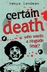 Certain Death - Tanya Landman