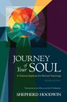 Journey of Your Soul: A Channel Explores the Michael Teachings - Shepherd Hoodwin, Jon Klimo, John Friedlander