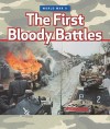 The First Bloody Battles - Marshall Cavendish