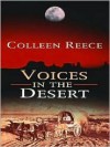 Voices in the Desert - Colleen L. Reece