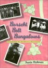 Borscht Belt Bungalows - Irwin Richman