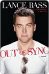 Out of Sync: A Memoir - Lance Bass, Marc Eliot