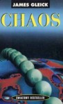 Chaos : narodziny nowej nauki - James Gleick