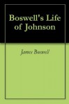 Boswell's Life of Johnson - James Boswell