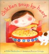 Chicken Soup By Heart - Esther Hershenhorn