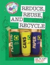 Reduce, reuse, and recycle - Cecilia Minden