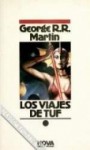 Los Viajes de Tuf - George R.R. Martin, Albert Solé