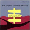 New Ways in Teaching Speaking - Kathleen Bailey, Lance Savage, Jack C. Richards