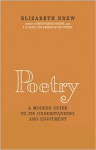 Poetry: A Modern Guide to Its Understanding and Enjoyment - Elizabeth A., Drew