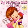 Children's book: My Favorite Doll of All (Children's book about the great value of following your heart) - Dana Langer, Emily Zieroth