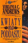 Kwiaty na poddaszu (Koneser, #1) - V.C. Andrews, Bożena Wiercińska