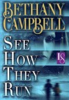 See How They Run: A Loveswept Contemporary Romance - Bethany Campbell