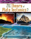 What Is the Theory of Plate Tectonics? (Shaping Modern Science) - Craig Saunders