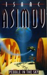 Pebble in the Sky - Isaac Asimov