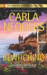 Bewitching: His Secret Agenda - Carla Neggers, Beth Andrews