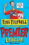 The Ups And Downs Of The Premier League - Michael Coleman, Mike Phillips