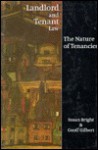 Landlord and Tenant Law: The Nature of Tenancies - Susan Bright, Geoff Gilbert