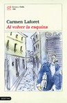 Al Volver La Esquina - Carmen Laforet