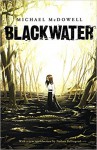 Blackwater: The Complete Saga - Michael McDowell, Nathan Ballingrud