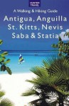 Antigua, Anguilla, St. Kitts, Nevis, Saba & Statia - A Walking & Hiking Guide - Leonard M. Adkins