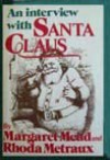 An Interview with Santa Claus - Margaret Mead, Rhoda Metraux