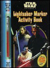 Lightsaber Marker Activity Book (Coloring Book) - David Boller