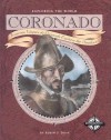 Coronado: Francisco Vasquez de Coronado Explores the Southwest - Robin S. Doak