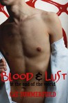 Blood and Lust at the End of the World: Vampire erotica - Cat Summerfield