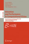 Attention and Performance in Computational Vision: Second International Workshop, Wapcv 2004, Prague, Czech Republic, May 15, 2004, Revised Selected Papers - Lucas Paletta