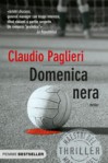 Domenica nera - Claudio Paglieri