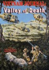 Vietnam Journal Book Seven: Valley of Death - Don Lomax