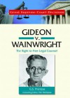 Gideon V. Wainwright: The Right to Free Legal Counsel - G.S. Prentzas