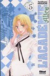 L'académie Alice, Volume 5 - Tachibana Higuchi