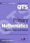 Primary Mathematics: Teaching Theory And Practice (Achieving Qts) - Mary Briggs, Mike Fletcher, Alice Hansen