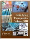 Anti-Aging Therapeutics Volume XIII - A4m American Academy, Luana Mercy