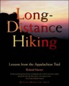 Long-Distance Hiking: Lessons from the Appalachian Trail (Official Guides to the Appalachian Trail) - Roland Mueser