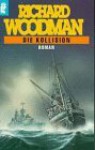 Die Kollision - Richard Woodman, Uwe D. Minge