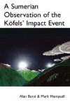 A Sumerian Observation of the Kfels' Impact Event - Alan Bond, Mark Hempsell